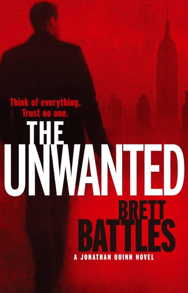 The Unwanted - Brett Battles, Pre-Owned