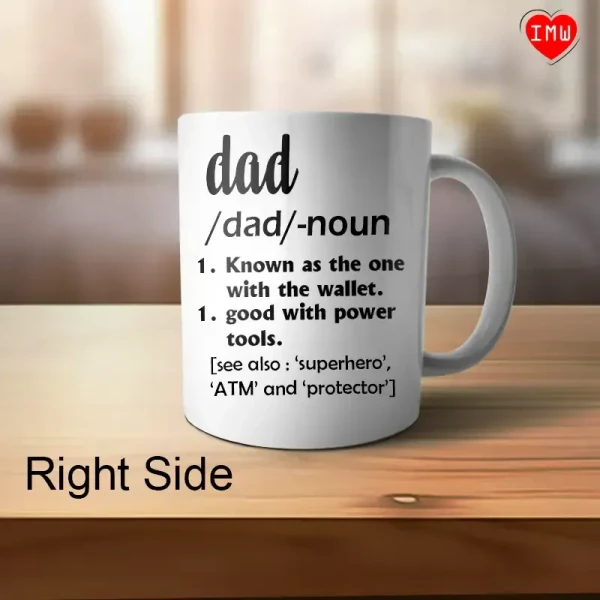 Dad - Definition Mug | Regular Ceramic Mug with Father Quotes