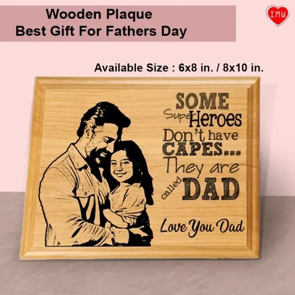 Itsmyway Customised Quotes For Father Wooden Pleque | 2 Sizes | 6x8 & 8x10 - 6 x 8 in.