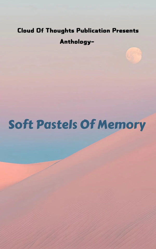 Soft Pastels Of Memory 