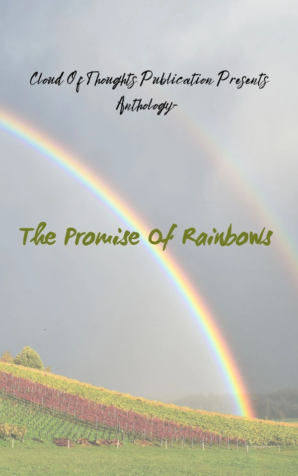 The Promise Of Rainbows 