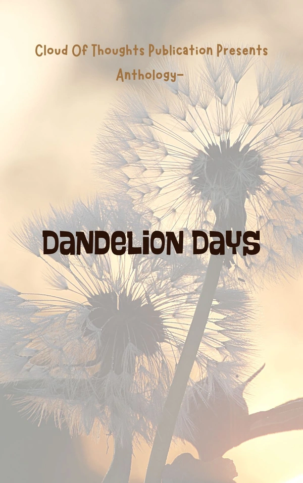 Dandelion Days 