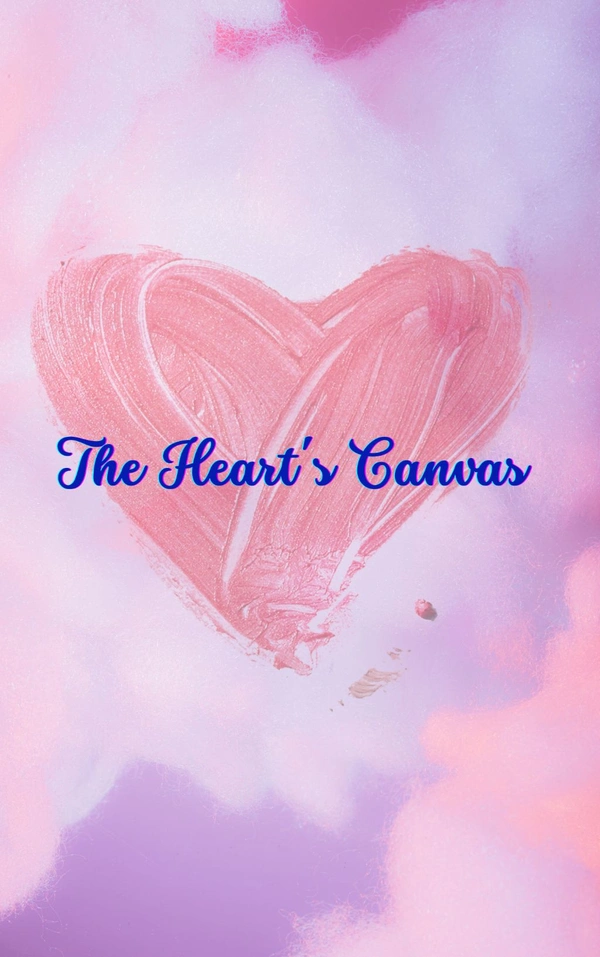 The Heart's Canvas 