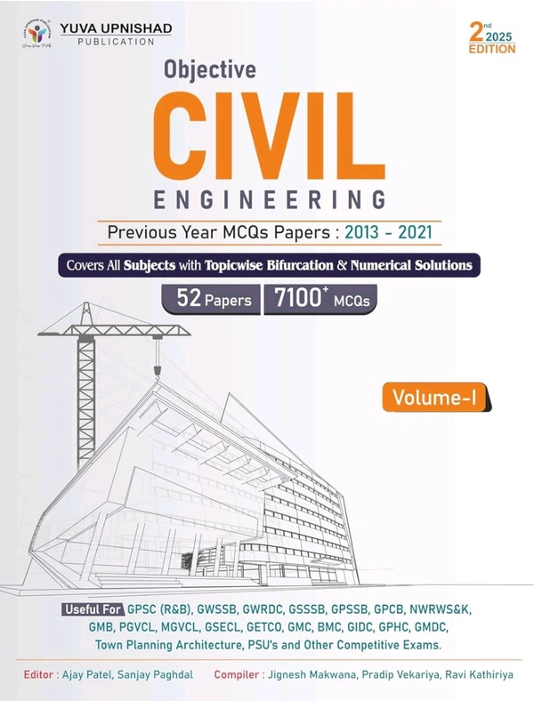 OBJECTIVE CIVIL ENGINEERING VOLUME -1| PREVIOUS YEAR MCQs PAPERS : 2013 TO 2021 | 2nd Edition 2025