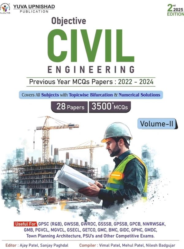 Objective CIVIL ENGINEERING Volume-2 | Previous Years MCQs Papers : 2022 - 2024 | 2nd Edition 2025