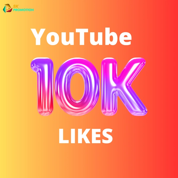 10K YouTube Video Likes 
