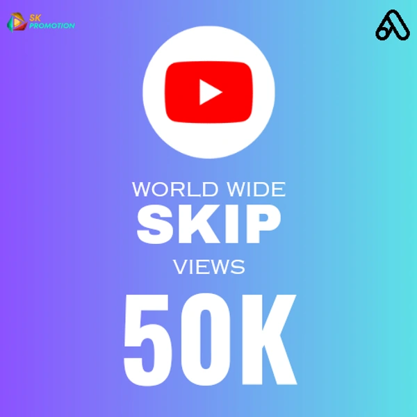 50K WORLD WIDE SKIP VIEWS
