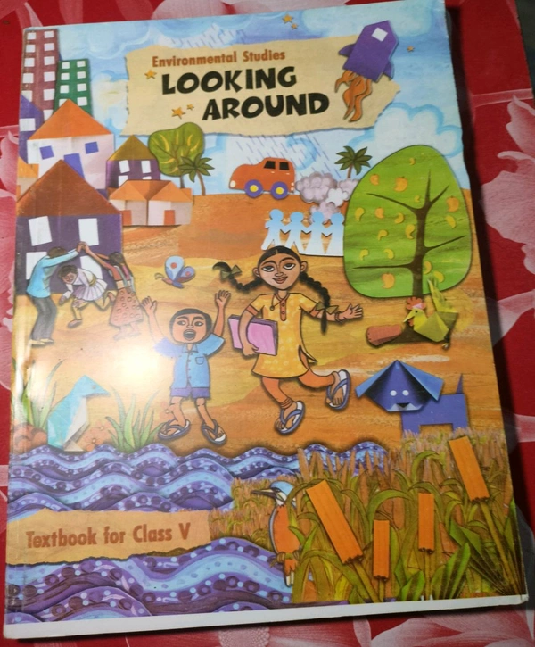 NCERT Class 5 EVS Environmental Studies Looking Around