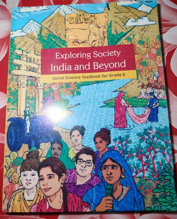 NCERT Class 6 Social Science Exploring Society India and Beyond