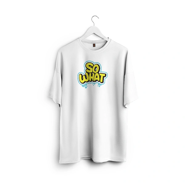 So What Oversized Graphic T-Shirt – Unisex Streetwear 