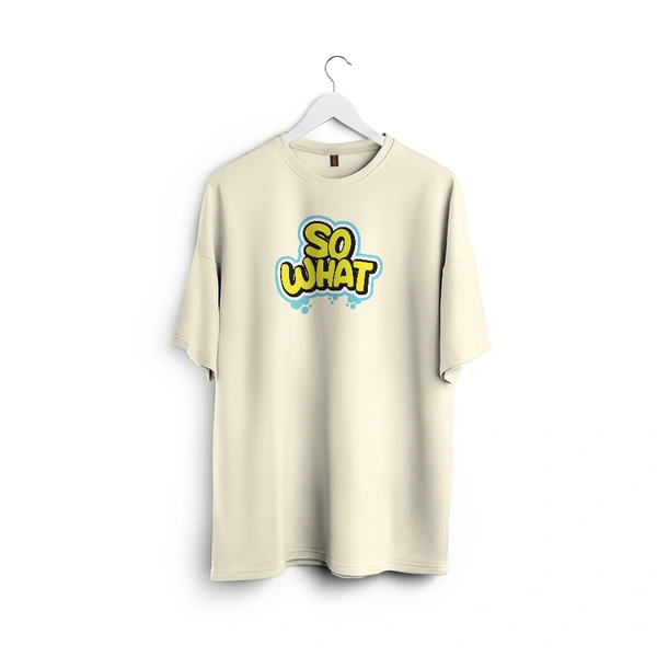 So What Oversized Graphic T-Shirt – Unisex Streetwear 