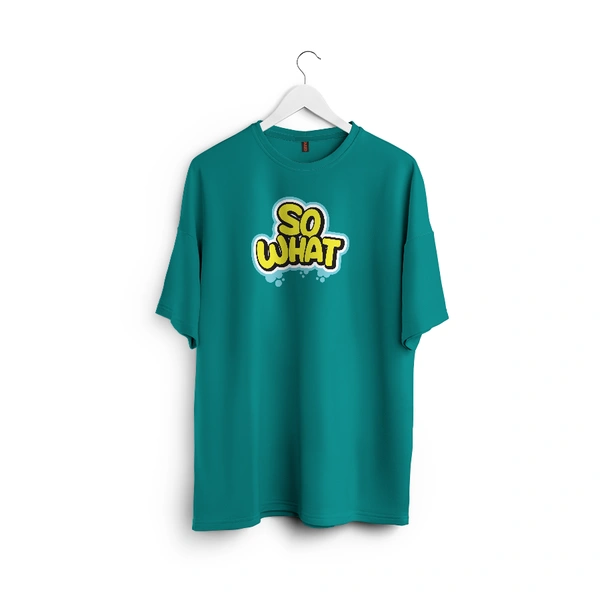 So What Oversized Graphic T-Shirt – Unisex Streetwear 