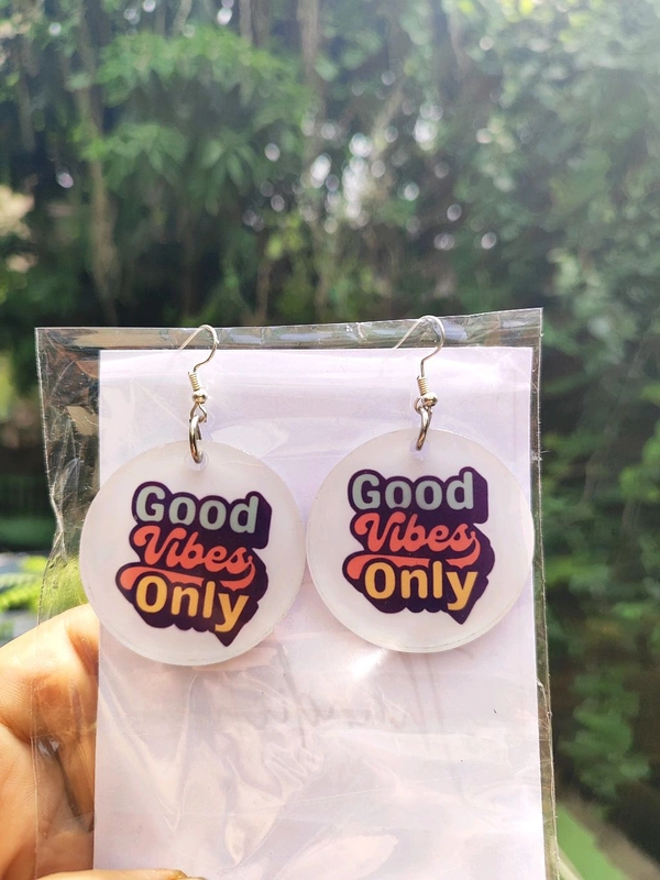 Good Vibes Only Earings 
