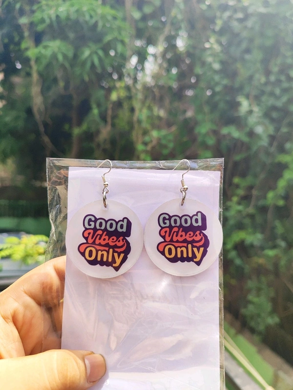 Good Vibes Only Earings 