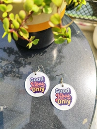 Good Vibes Only Earings 