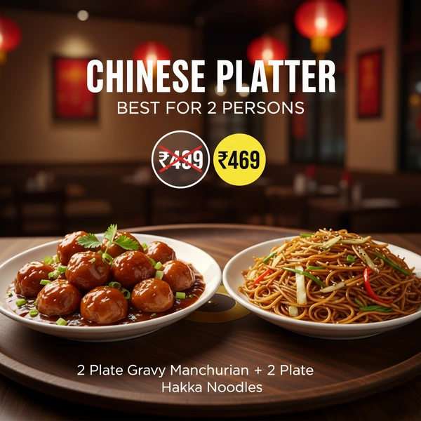 Chinese Platter - Gravy Manchurian + Hakka Noodles best for 2 person