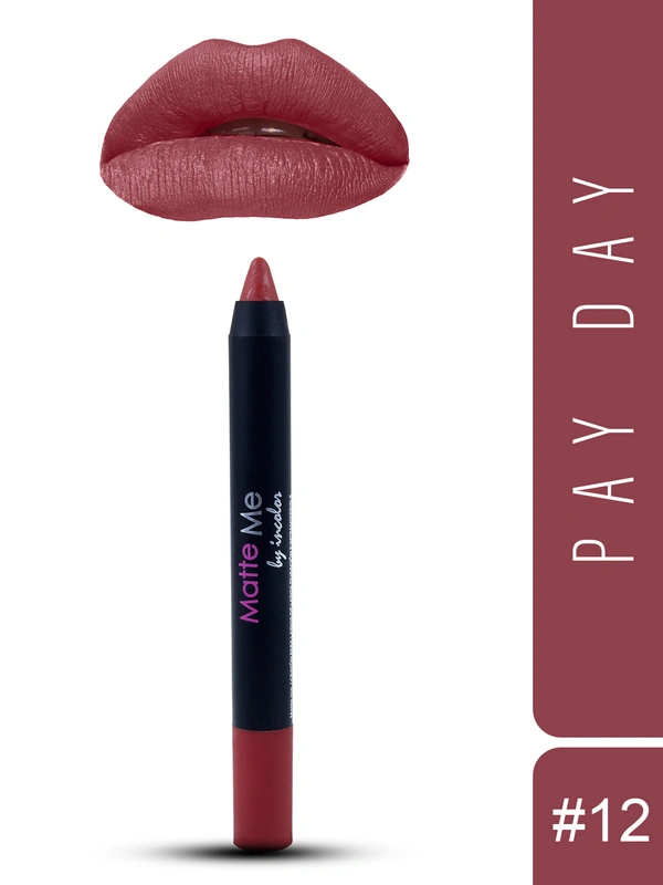Incolor Matte Me Crayon Pencil Lipstick 12 Pay Day| Intense Matte Finish & Creamy Texture | Long-Lasting Wear & Precise Crayon Design | Lightweight Formula for All-Day Comfort
