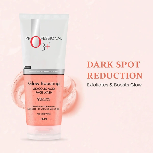 O3+ Professional Face Wash Glycolic Acid Glow Boosting & Brightening 100ml | Radiant Skin, Smooth Texture, Deep Cleanse for All Skin Type