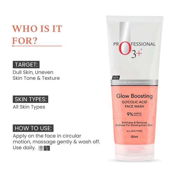 O3+ Professional Face Wash Glycolic Acid Glow Boosting & Brightening 100ml | Radiant Skin, Smooth Texture, Deep Cleanse for All Skin Type