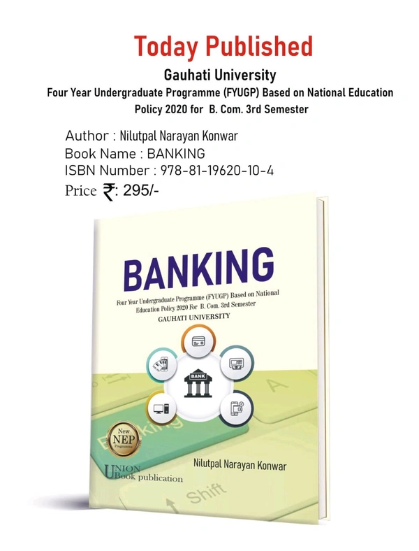 BANKING. FYUGP Based on NEP 2020 For B. Cm. 3rd Semester. Gauhati University.
