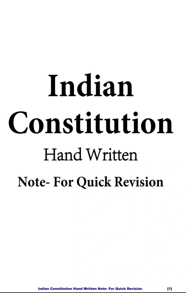Indian Constitution Hand Written Note- For Quick Revision