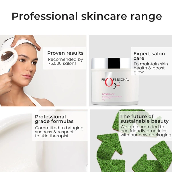 O3+ Professional O3+ D-tan Pack-300g  Remove Instant Sun Tan & Sun Damage Protection Infused with  Eucalyptus & Mint Oil