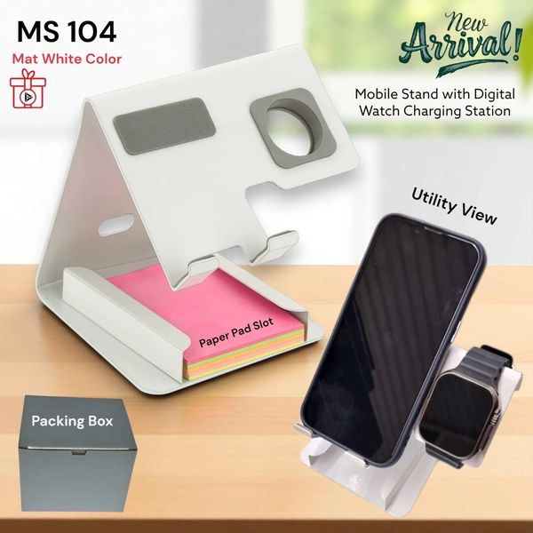MS 104 New mobile stand with watch stand for charging with cardholder slot white color