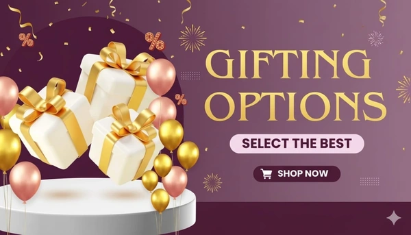Gifting Options
