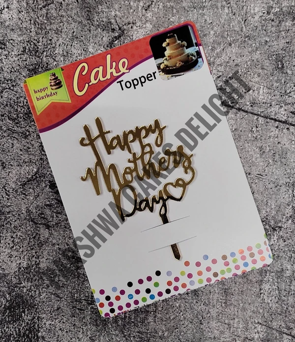 ACRYLIC TOPPER N - Happy Mother's Day, 4.5 INCHES, 64