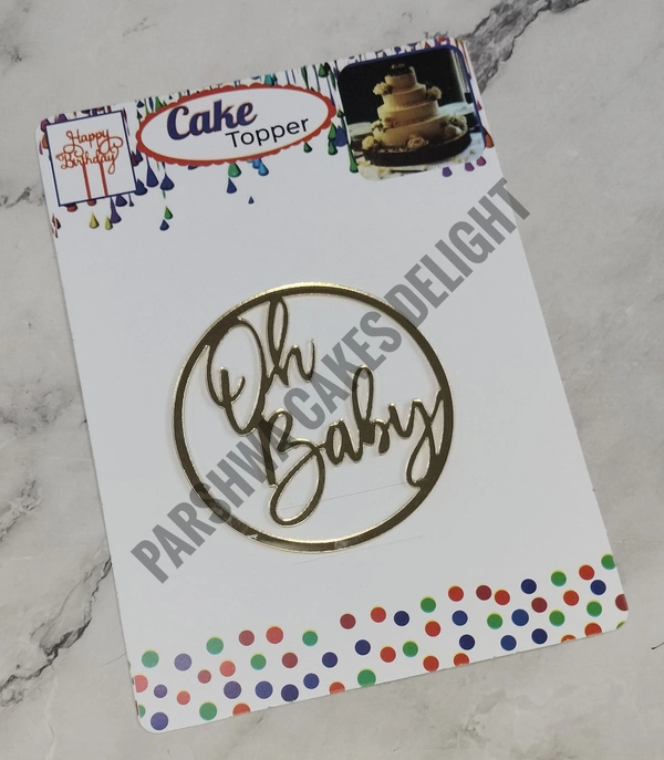 ACRYLIC TOPPER N - 181 Oh Baby, 4.5 Inches, Gold