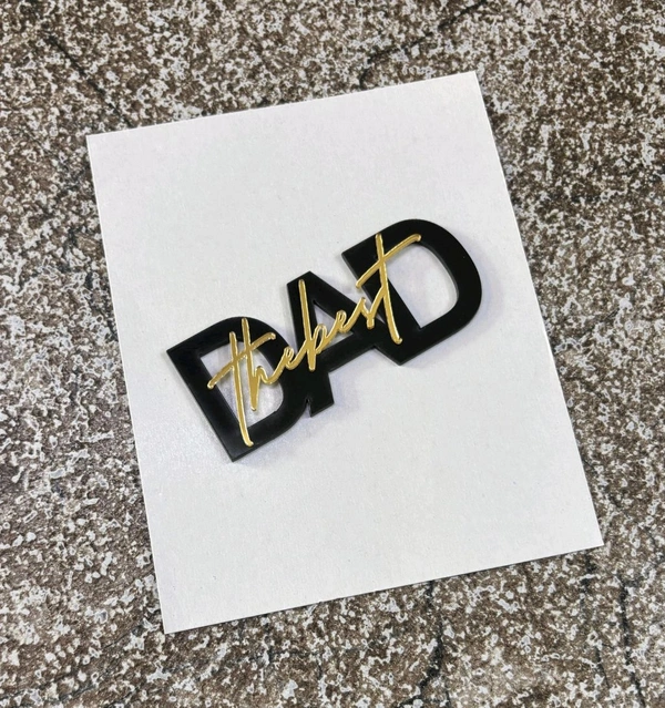 Best Dad Cut Out Topper  - 1 Pc, 4 Inches