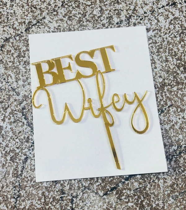 ACRYLIC TOPPER N - Gold, 233 Best Wifey, 5 Inches