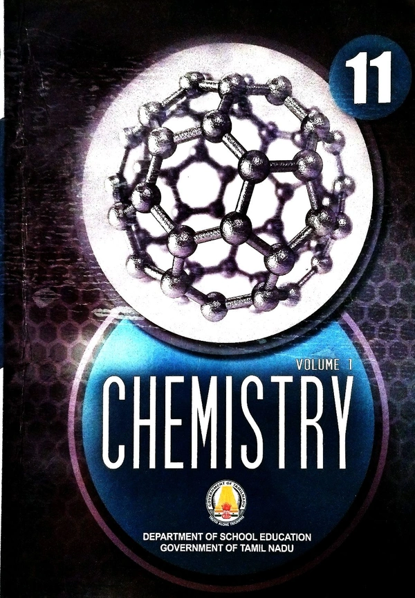 11th Std Tamilnadu Textbooks 11th Chemistry Book Vol-1 -Vol-2