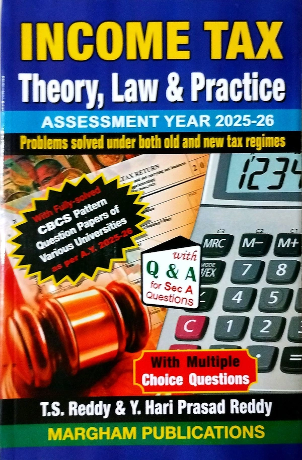 Margahm Income Tax Theory Law & Practice 25-26 New Edition (T.S.Reddy & Y.Hari Prasad Reddy) 