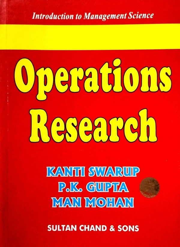 Sultan Chand Operations Research (Kanti Swarup P.K.Gupta Man Mohan)