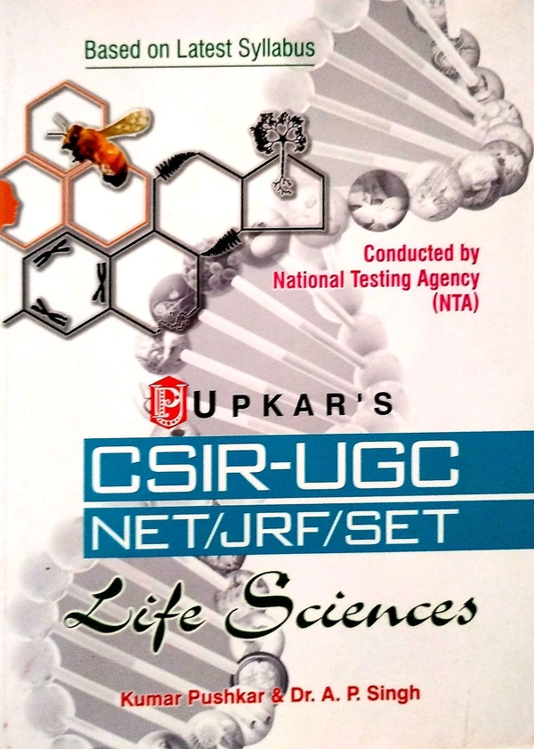 UPKAR'S CSIR-UGC NET/JRF/SET Life Science (Kumar Pushkar & Dr.A.P.Singh)