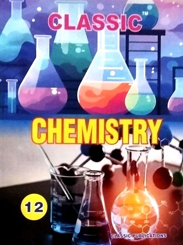 12th Std Classic 12th Chemistry New Edition 25-26