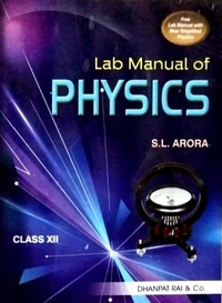 12th Std Dhanpeatrai S L Arora 12th Physics Vol - 1 Vol - II