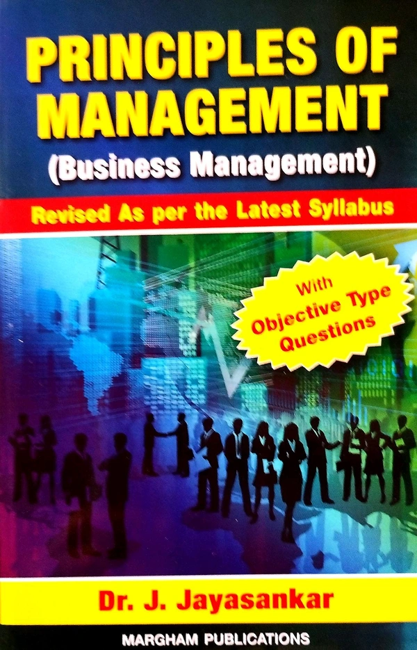 Margham Principles Of Management (Business Management) Dr. J. Jayasankar 