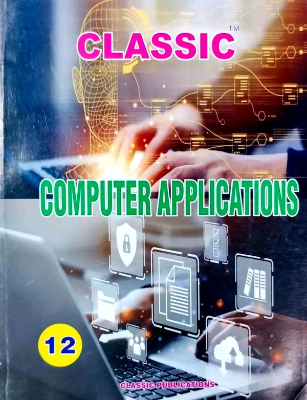 12th Std Classic 12th Computer Application (25-26)