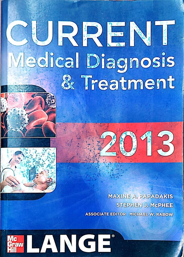 CURRENT Medical Diagnosis and Treatment 2013 (52nd Edition)