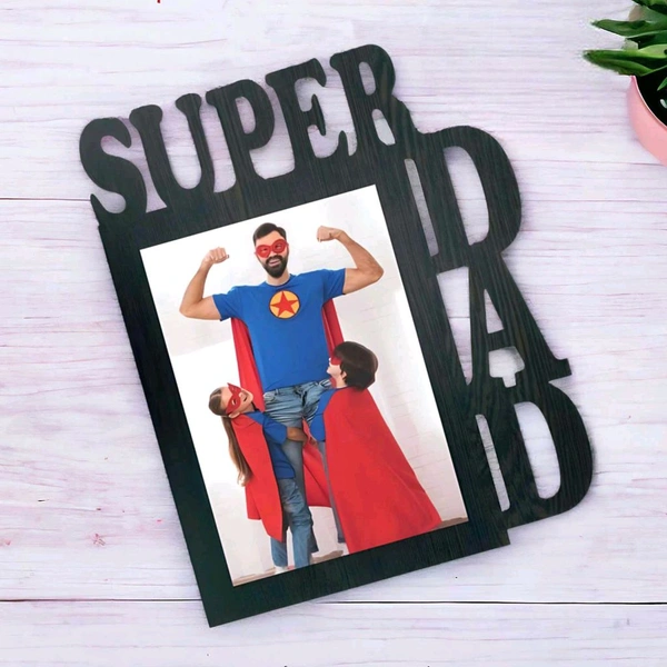 Super Dad Mdf Frame