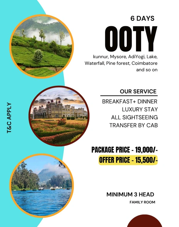 OOTY, MYSORE - 6 DAYS