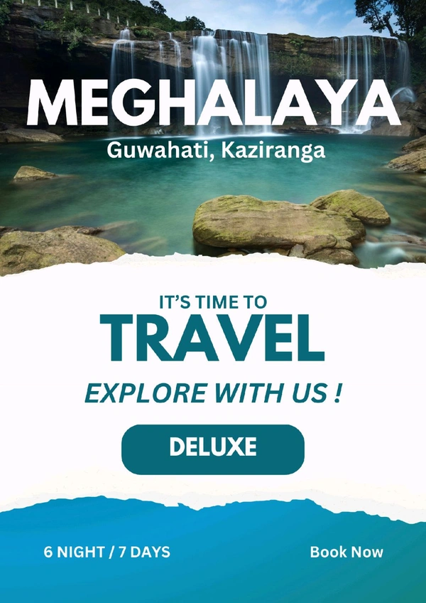 MEGHALAYA KAZIRANGA (DLX)- 6N/7D MAP
