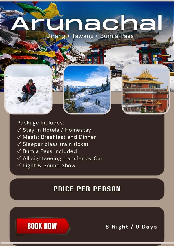 ARUNACHAL (17th July)- 8N/9D DLX