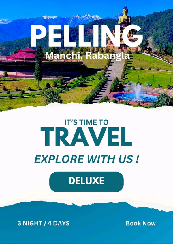 PELLING NAMCHI & RAVANGLA (FLY)- 3N/4D