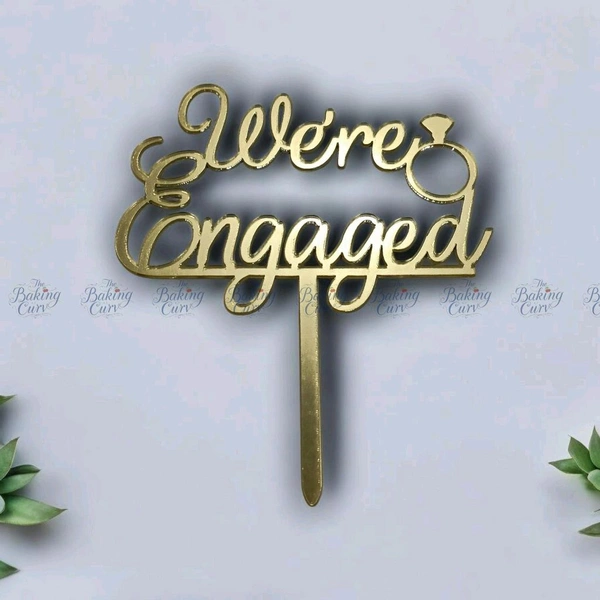 We Are Engaged Cake Topper