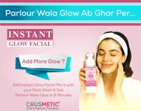 Instant Glow Facial - Parlour Vala Glow Ab Ghar Par, Sirf 5 Minute Mai! - 30 ml