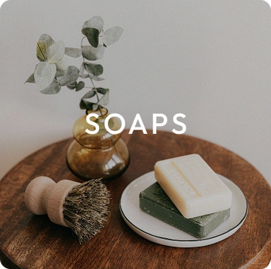 Soaps