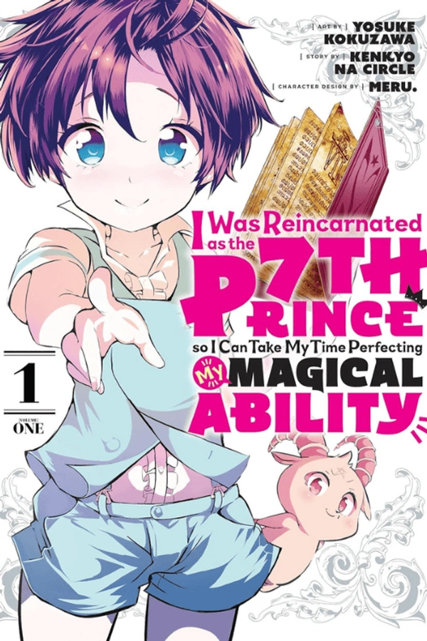I Was Reincarnated as the 7th Prince so I Can Take My Time Perfecting My Magical Ability | Vol 1 Manga | Magic Perfection in a New Life